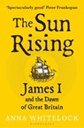 The Sun Rising - Professor Anna Whitelock - 9781408863534