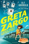 Greta Zargo and the Death Robots from Outer Space - A.F. Harrold - 9781408869475