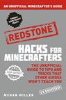 Hacks for Minecrafters: Redstone - Megan Miller - 9781408869642