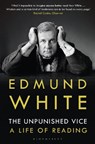 The Unpunished Vice - Edmund White - 9781408870273