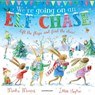 We're Going on an Elf Chase - Martha Mumford - 9781408872413