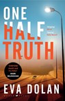 One Half Truth - Eva Dolan - 9781408886526