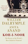 Koh-i-Noor - William Dalrymple ; Anita Anand - 9781408888827