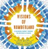 Visions of Numberland - Alex Bellos ; Edmund Harriss - 9781408888988