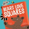 Bears Love Squares - Caryl Hart - 9781408891216
