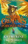 The Poisoned King - Katherine Rundell - 9781408897478