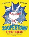 Zoopertown: X-Ray Rabbit - Jem Packer - 9781408898338