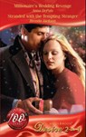 Millionaire's Wedding Revenge / Stranded With The Tempting Stranger: Millionaire's Wedding Revenge (The Garrisons) / Stranded with the Tempting Stranger (The Garrisons) (Mills & Boon Desire) - Anna DePalo ; Brenda Jackson - 9781408900628