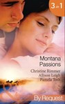 Montana Passions - Christine Rimmer ; Allison Leigh ; Pamela Toth - 9781408900765