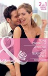 Texas Cinderella / The Texas Ceo's Secret: Texas Cinderella / The Texas CEO's Secret (Mills & Boon Cherish) - Victoria Pade ; Nicole Foster - 9781408900819