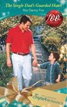 The Single Dad's Guarded Heart (Single Father, Book 16) (Mills & Boon Superromance) - Roz Denny Fox - 9781408905357