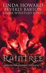 Raintree: Raintree: Inferno / Raintree: Haunted / Raintree: Sanctuary - Linda Howard ; Linda Winstead Jones ; Beverly Barton - 9781408906132
