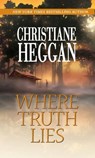 Where Truth Lies - Christiane Heggan - 9781408906682