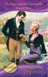 The Major and the Country Miss (Mills & Boon Historical) - Dorothy Elbury - 9781408908228