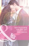 Her Favourite Holiday Gift (Back in Business, Book 5) (Mills & Boon Cherish) - Lynda Sandoval - 9781408911341