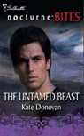 The Untamed Beast (Mills & Boon Nocturne Bites) - Kate Donovan - 9781408914618