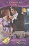 A Marriageable Miss (Mills & Boon Historical) - Dorothy Elbury - 9781408916124