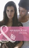 Her Reason To Stay (Twins, Book 19) (Mills & Boon Cherish) - Anna Adams - 9781408920336