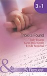 Triplets Found: The Virgin's Makeover / Take a Chance on Me / And Then There Were Three (Mills & Boon Spotlight) - Judy Duarte ; Karen Rose Smith ; Lynda Sandoval - 9781408920985