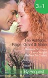 The Ashtons: Paige, Grant & Trace: The Highest Bidder / Savour the Seduction / Name Your Price (Mills & Boon Spotlight) - Roxanne St. Claire ; Laura Wright ; Barbara McCauley - 9781408921074