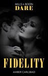 Fidelity (Mills & Boon) - Amber Carlsbad - 9781408928547