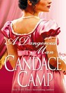 A Dangerous Man - Candace Camp - 9781408934739