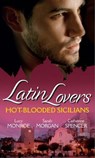 Latin Lovers: Hot-Blooded Sicilians: Valentino's Love-Child / The Sicilian Doctor's Proposal / Sicilian Millionaire, Bought Bride - Lucy Monroe ; Sarah Morgan ; Catherine Spencer - 9781408937532
