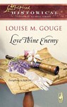 Love Thine Enemy (Mills & Boon Historical) - Louise M. Gouge - 9781408937914