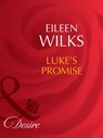 Luke's Promise (Tall, Dark–and Married!, Book 2) (Mills & Boon Desire) - Eileen Wilks - 9781408942192