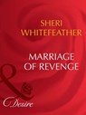 Marriage Of Revenge (The Trueno Brides, Book 2) (Mills & Boon Desire) - Sheri WhiteFeather - 9781408942987