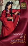 Butterfly Swords (The Tang Dynasty, Book 2) (Mills & Boon Historical) - Jeannie Lin - 9781408943250