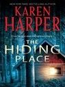 The Hiding Place - Karen Harper - 9781408954560