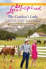 The Cowboy's Lady (Rocky Mountain Heirs, Book 4) (Mills & Boon Love Inspired) - Carolyne Aarsen - 9781408956878
