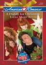 A Daddy for Christmas (The State of Parenthood, Book 6) (Mills & Boon Love Inspired) - Laura Marie Altom - 9781408958353