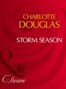 Storm Season (Mills & Boon Desire) - Charlotte Douglas - 9781408961049