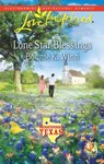 Lone Star Blessings (Rosewood, Texas, Book 4) (Mills & Boon Love Inspired) - Bonnie K. Winn - 9781408963623