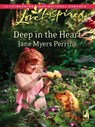 Deep In The Heart (Mills & Boon Love Inspired) - Jane Myers Perrine - 9781408963920