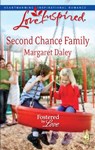 Second Chance Family (Mills & Boon Love Inspired) (Fostered by Love, Book 4) - Margaret Daley - 9781408964231