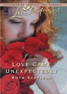Love Came Unexpectedly (Mills & Boon Love Inspired) - Ruth Scofield - 9781408965436