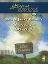 Gone To Glory - Ron Benrey ; Janet Benrey - 9781408965979