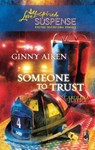 Someone to Trust (Carolina Justice, Book 3) (Mills & Boon Love Inspired) - Ginny Aiken - 9781408966389