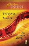 Evidence of Murder (Mills & Boon Love Inspired) - Jill Elizabeth Nelson - 9781408966402