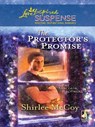 The Protector's Promise (The Sinclair Brothers, Book 2) (Mills & Boon Love Inspired) - Shirlee McCoy - 9781408966969