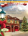 His Holiday Family (A Town Called Hope, Book 1) (Mills & Boon Love Inspired) - Margaret Daley - 9781408968345