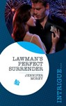 Lawman's Perfect Surrender (Perfect, Wyoming, Book 4) (Mills & Boon Intrigue) - Jennifer Morey - 9781408972380