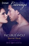 Incubus Wolf (Mills & Boon Nocturne Cravings) - Bonnie Vanak - 9781408981832