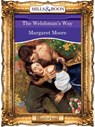 The Welshman's Way (Mills & Boon Vintage 90s Modern) - Margaret Moore - 9781408987902