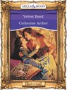 Velvet Bond (Mills & Boon Vintage 90s Modern) - Catherine Archer - 9781408987940