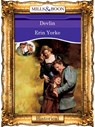 Devlin (Mills & Boon Vintage 90s Modern) - Erin Yorke - 9781408988916