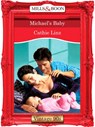 Michael's Baby (Mills & Boon Vintage Desire) - Cathie Linz - 9781408990353